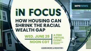 In Focus: How housing can shrink the racial wealth gap screenshot 5