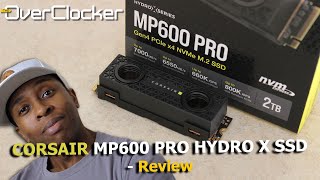 CORSAIR MP600 Hydro X Edition   Review