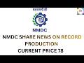 nmdc share news on record production