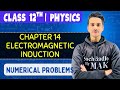 Class 12th Physics Chapter:14 (Electromagnetic Induction) Numerical Problems | SochBadloByMAK