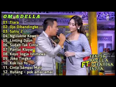 OM ADELLA TIARA TERBARU 2022,FULL ALBUM.