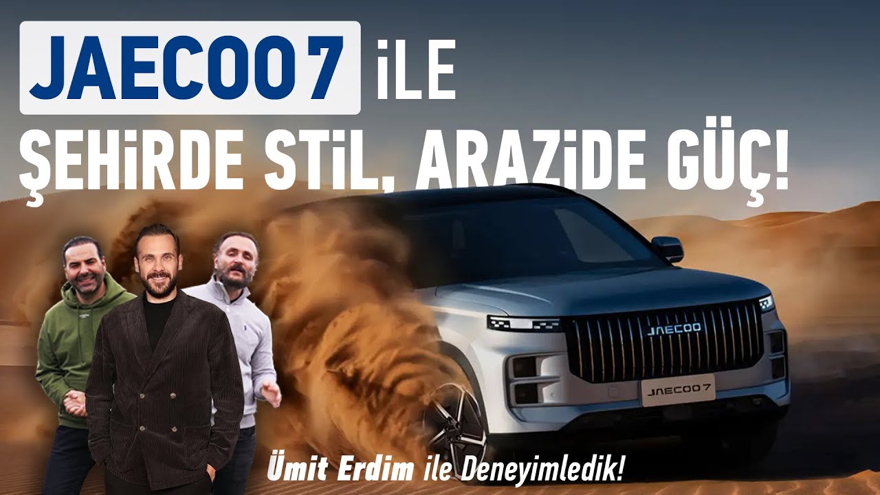 Jaecoo 7 - SUV Araç İncelemesi | Araba Hikayeleri 1. Bölüm: Ümit Erdim