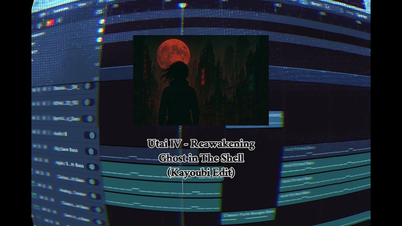 Utai IV (Kayoubi Remix) from Ghost in The Shell