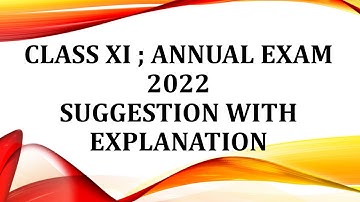 XI Annual Exam 2022 English Suggestion