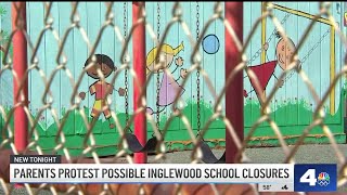 Inglewood parents fear possibility of school closures