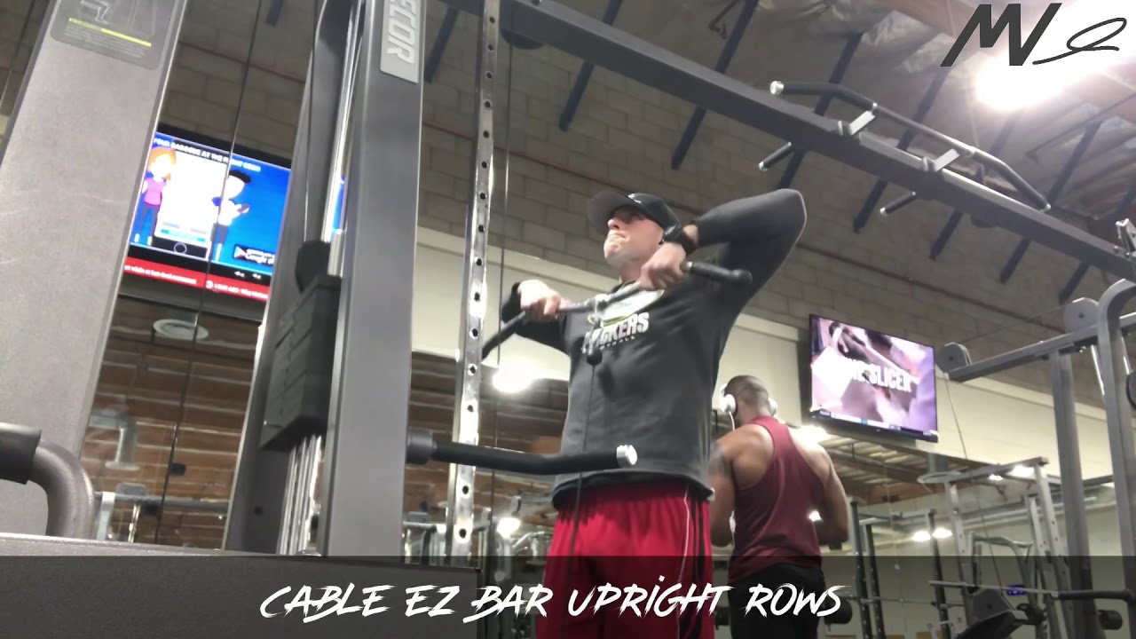 V’s Demos Cable EZ Curl Bar Upright Rows YouTube