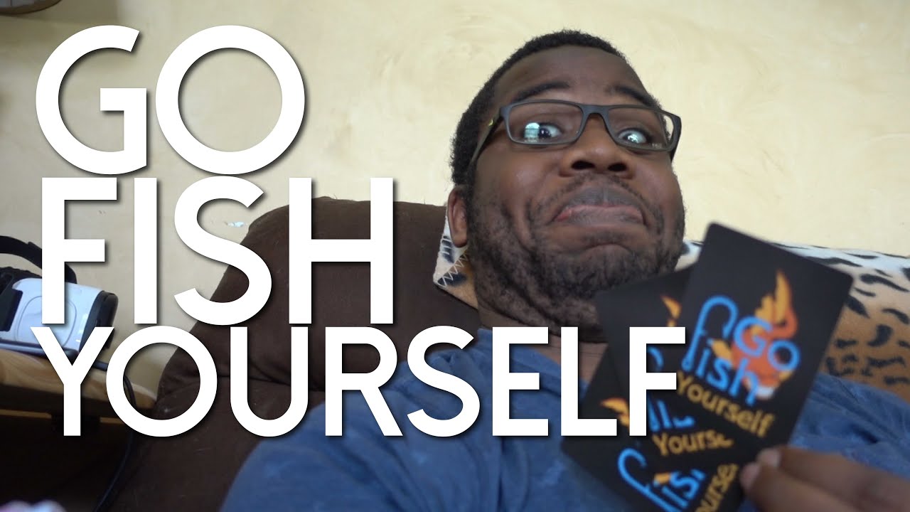 GO FISH YOURSELF YouTube go-fish-yourself-youtube