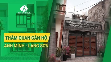Tham Quan Công Trình Anh Minh - Lạng Sơn | Xây Nhà Trọn Gói | Phong Thủy Nhà ở