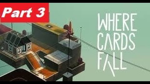 Where Cards Fall (WCF) - Part 3 Walkthrough (Apple Arcade)