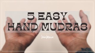 5 Easy Hand Mudras You Can Use During Meditation