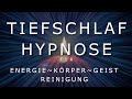 Tiefschlaf Hypnose zur Aktivierung der Selbstheilung ⚡STARK⚡ TiefenTrance & Innerer Reinigung [2020]