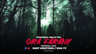 TANTARA MALAGASY - ORA FARANY (Tantaran'i KOLO FM) Tantara Lava