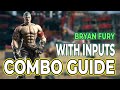 Tekken 8 bryan fury combo guide with inputs