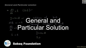 General and Particular Solution, Math Lecture | Sabaq.pk