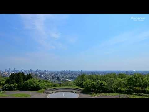 「旭山記念公園」札幌市　Panoramic Timelapse