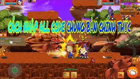 GỌI RỒNG ONLINE GRO- CÁCH NHẬP ALL CODE CHUNG PHIÊN BẢN CHÍNH THỨC CÀY THÔI BÀ CON EY