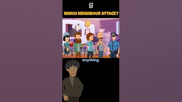 Puzzle #366 Which neighbour attack? #shorts #puzzle #riddle #riddles #sphinx #riddlechallenge