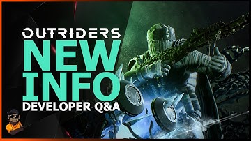 OUTRIDERS - New Details Revealed - Developer Q&A!