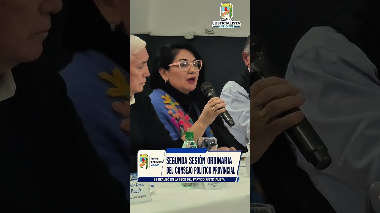 SEGUNDA SESIÓN ORDINARIA DEL CONSEJO POLÍTICO PROVINCIAL | PARTIDO JUSTICIALISTA MISIONES