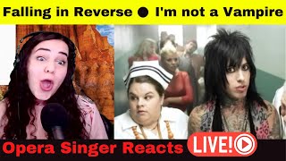 Falling In Reverse - "I'm Not A Vampire" Reaction | Opera Singer Reacts LIVE (RONNIE REACTED TO ME!)