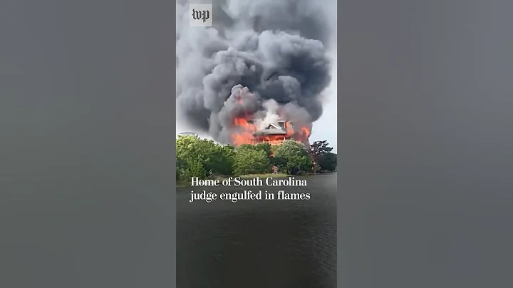 Home of South Carolina judge engulfed in flames
