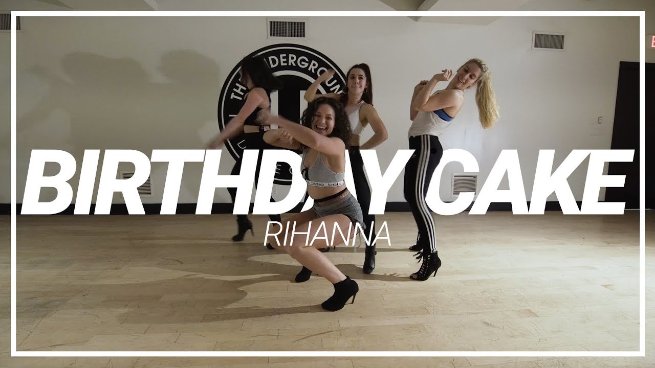 Rihanna Birthday Cake Choreography by Lauren Lyn YouTube