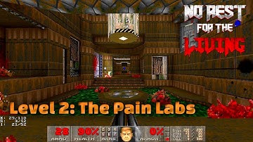 Doom II: No Rest For The Living ● Level 2: The Pain Labs ● 100% Playthrough