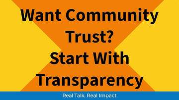 Building Trust Through Transparency: Why Openness Changes Everything