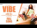 Ammy gill  vibe  official   sukh purewal  namoh studios