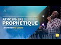 Atmosphère de prière prophétique - Pasteur Yvan CASTANOU