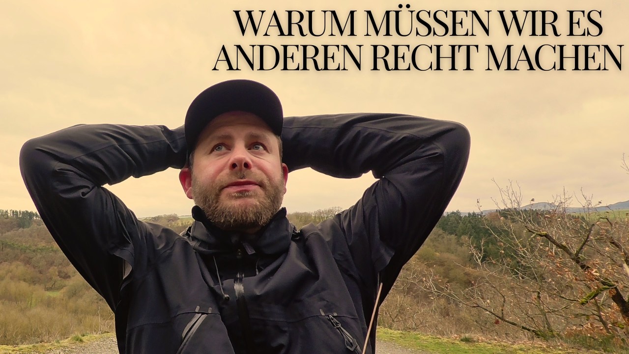 Warum versuchen wir es allen recht zu machen?