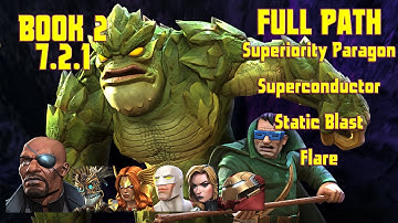 MCOC Act 7.2.1 Full Path Flare + Static Blast + Superiority Paragon + Superconductor w/ Moleman