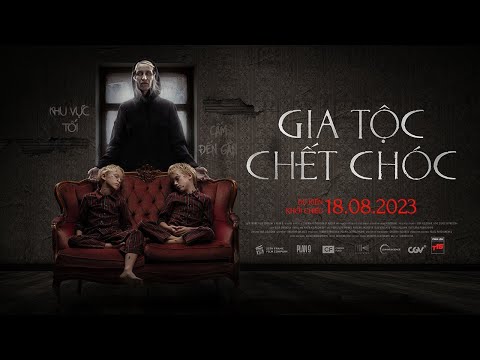 GIA TỘC CHẾT CHÓC - OFFICIAL TRAILER | Dự kiến khởi chiếu: 18.08.2023