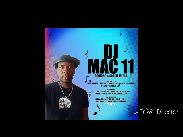 DJ mac 11 Grenada soca mix 2020 class=