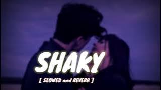 Shaky (Slowed   Reverb)-Sanju Rathod  Ft.