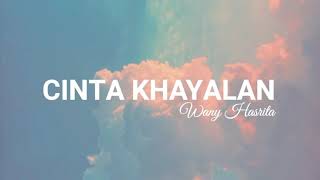 Download Cinta Khayalan - Wany Hasrita Lirik Video Video MP3 Cinta Khayalan - Wany Hasrita Lirik Video