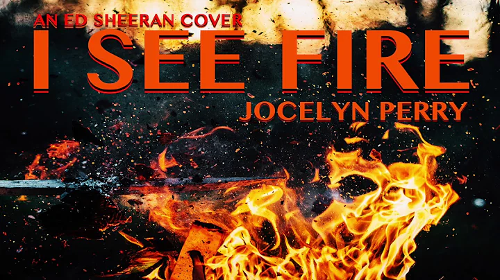 Jocelyn Perry - I See Fire