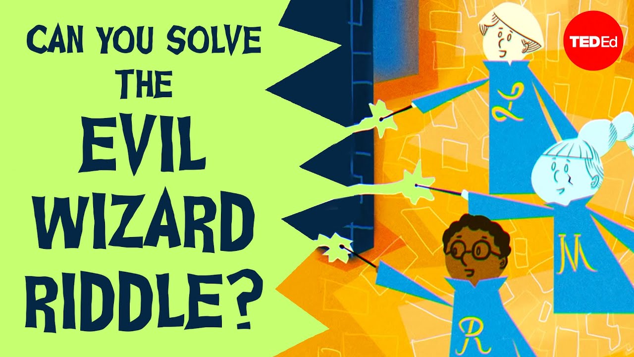 Can you solve the world’s most evil wizard riddle? - Dan Finkel, the solve-the-world-the-most-evil-w