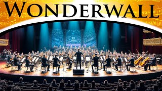 Oasis - Wonderwall | Epic Orchestra