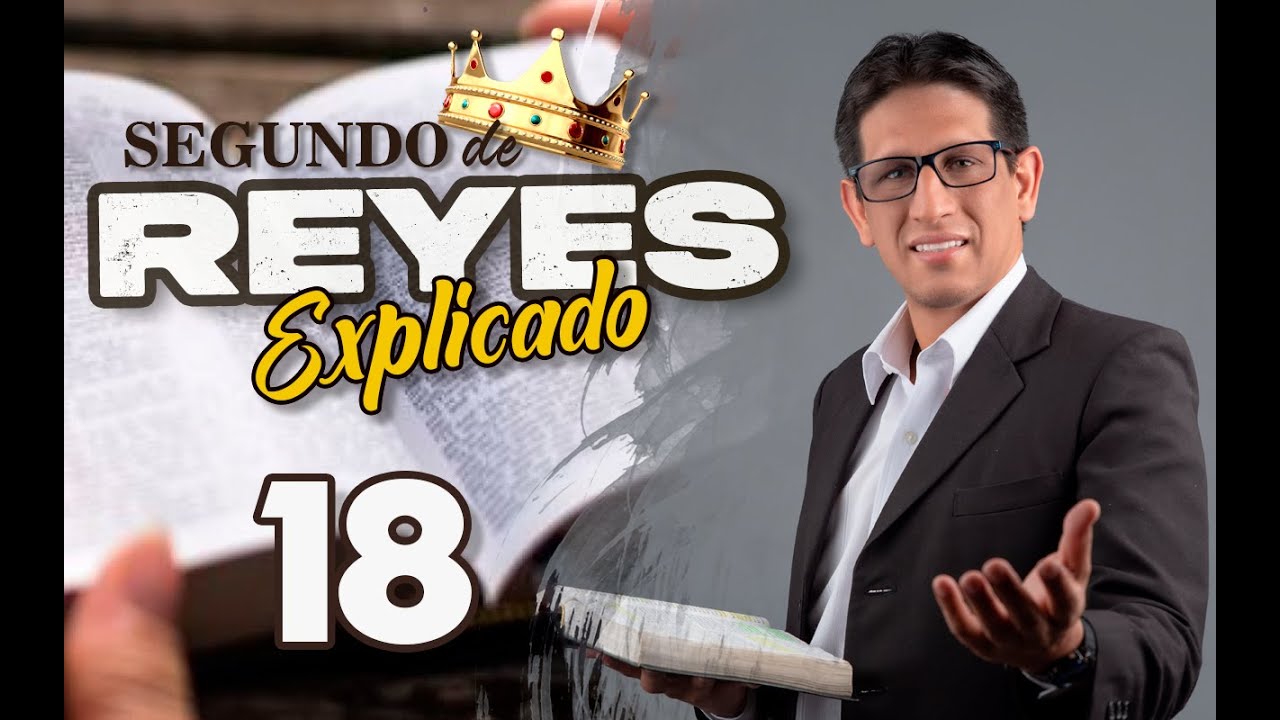 2do. REYES 18 - EXPLICADO 🔥 | Reavivados por su Palabra || 10 DE DICIEMBRE 2022