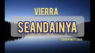 Seandainya - Vierra cover by Mitty Zasia[lirik]