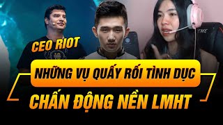 TOP 5 DRAMA QUẤY RỐI TÌNH DỤC CHẤN ĐỘNG LMHT!