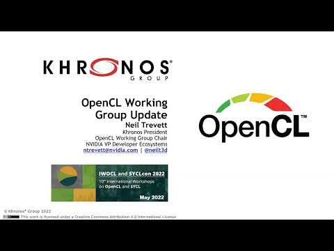 Invited Talk: OpenCL Working Group –  A State of the Union