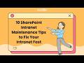 Fix Your SharePoint Intranet Fast: Top 10 Maintenance Tips | SharePoint Designs