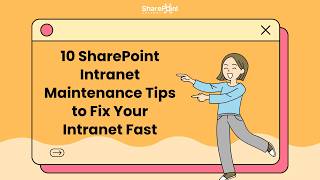 Fix Your SharePoint Intranet Fast: Top 10 Maintenance Tips | SharePoint Designs