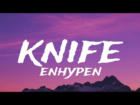 Enhypen Knife Lyrics Video 