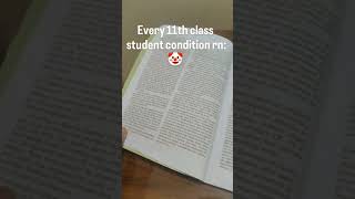 Every class 11th student condition rn:-🤡 #shorts #studenttips #class11th #youtubeshorts #studyhabit