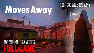 Moves Away | Full Game | Longplay Walkthrough Gameplay No Commentary