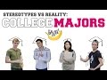 Stereotypes vs Reality: College Majors
