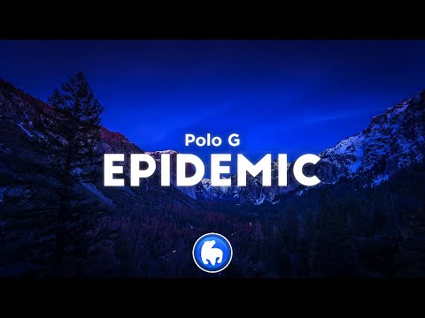 Polo G - Epidemic